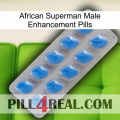 African Superman Male Enhancement Pills 22